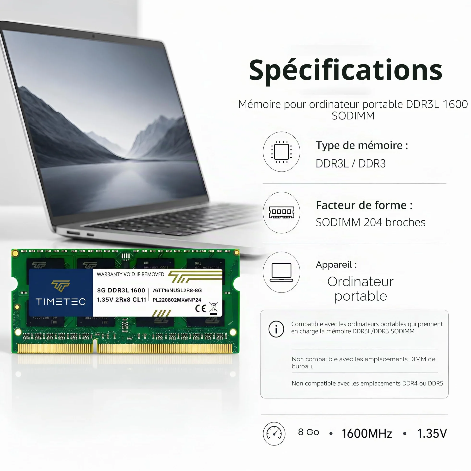 Timetec 8 Go DDR3L 1600MHz PC3-12800 Non-ECC SODIMM RAM Module pour ordinateur portable